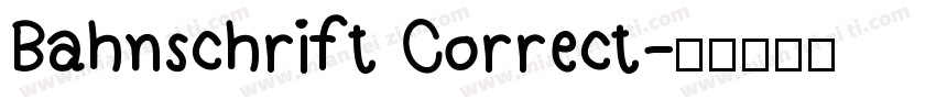 Bahnschrift Correct字体转换